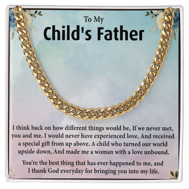 To My Child's Father |Cuban Link Chain