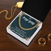 To Pop Pop| Cuban Link Chain