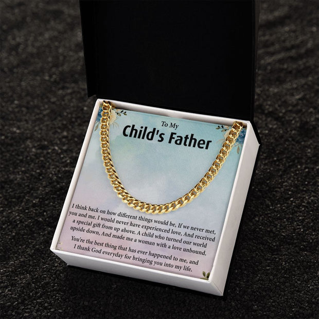 To My Child's Father |Cuban Link Chain