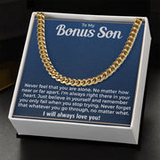 To My Bonus Son |Cuban Link | Cuban Link Chain