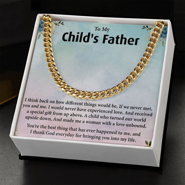 To My Child's Father |Cuban Link Chain