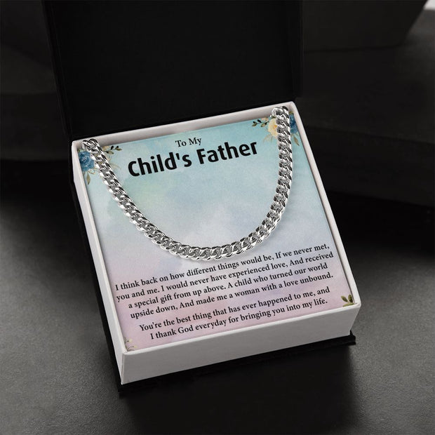 To My Child's Father |Cuban Link Chain