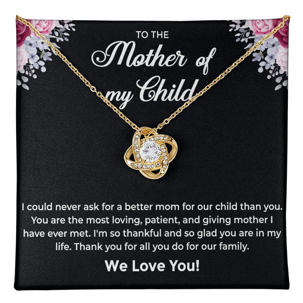 To the Mother of My Child | Love Knot Necklace| Mother's Day| Birthday