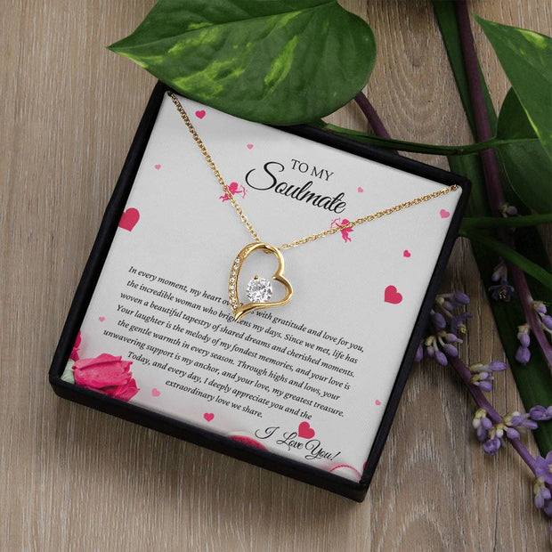 To My Soulmate: Overflowing with Love & Gratitude - Forever Love Necklace