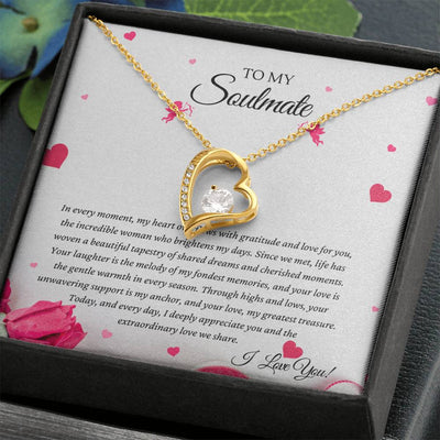 To My Soulmate: Overflowing with Love & Gratitude - Forever Love Necklace