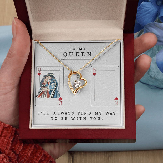 Forever Love Necklace- To My Queen