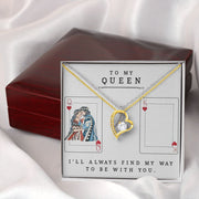 Forever Love Necklace- To My Queen