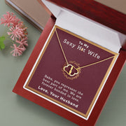 To My Sexy Hot Wife | Everlasting Love Necklace |