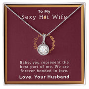 To My Sexy Hot Wife | Eternal Hope Necklace |