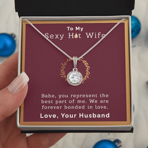 To My Sexy Hot Wife | Eternal Hope Necklace |