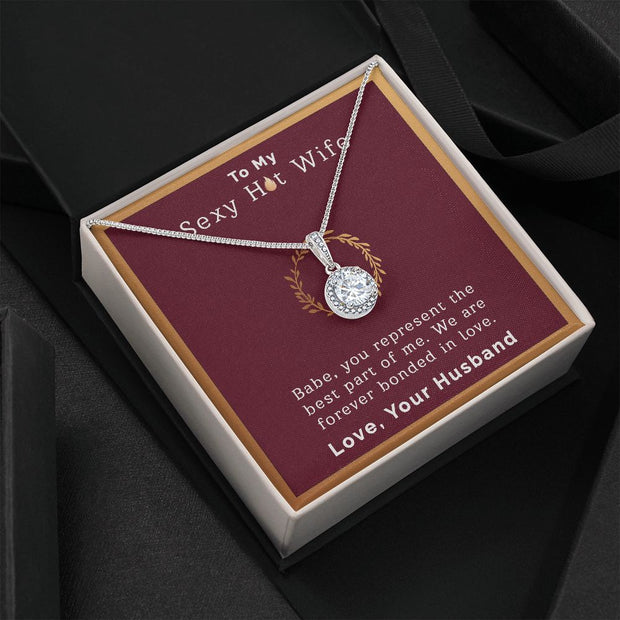 To My Sexy Hot Wife | Eternal Hope Necklace |
