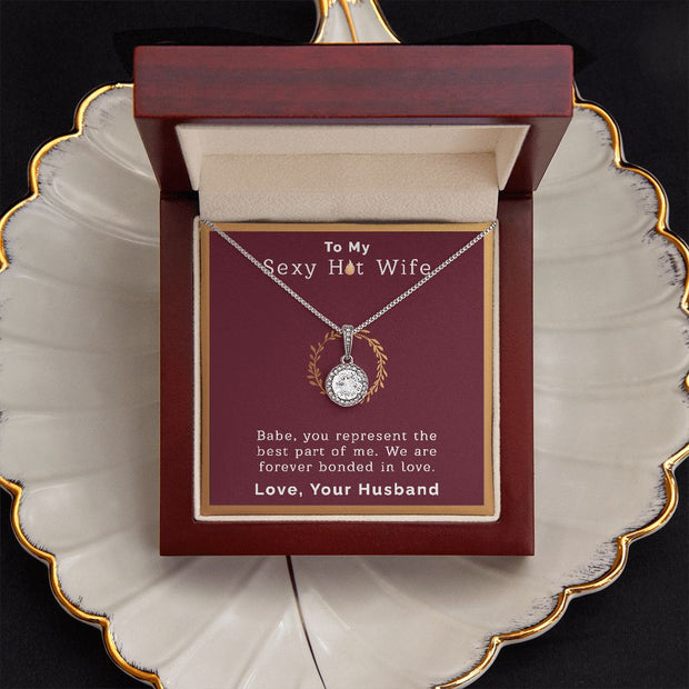 To My Sexy Hot Wife | Eternal Hope Necklace |