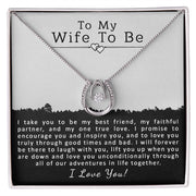 To My Wife To Be | Lucky in Love Necklace