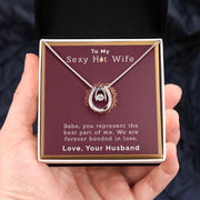 To My Sexy Hot Wife | Lucky in Love Necklace |
