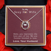 To My Sexy Hot Wife | Lucky in Love Necklace |
