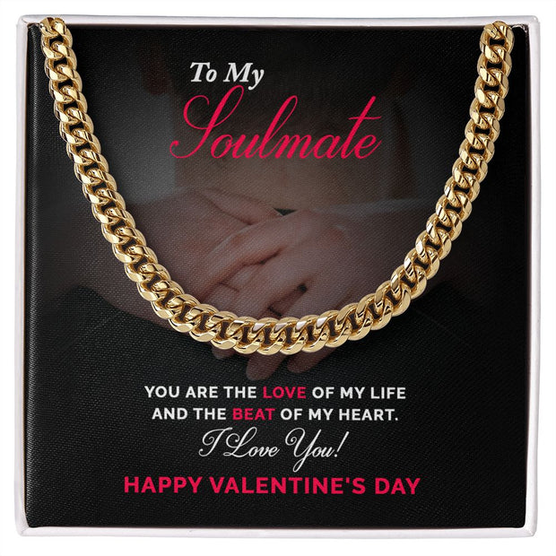 To My Soulmate | Cuban Link Chain