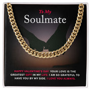 To My Soulmate | Cuban Link Chain