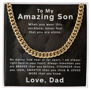 To My Amazing Son | From Dad | Cuban Link Chain