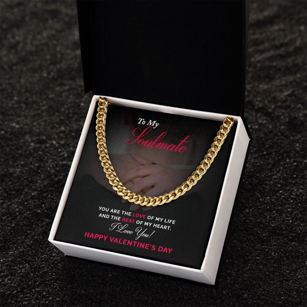 To My Soulmate | Cuban Link Chain
