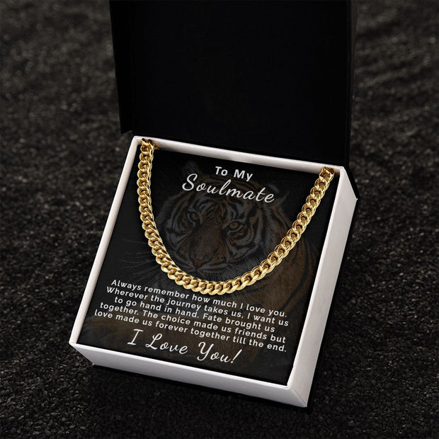 To My Soulmate | Cuban Link Chain