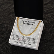 To My Amazing Grandson, From me | Cuban Link Chain