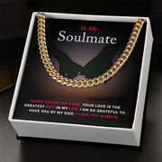 To My Soulmate | Cuban Link Chain