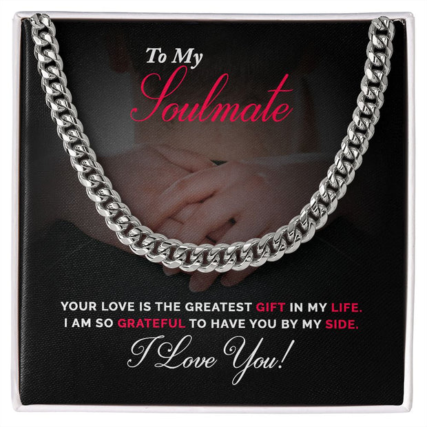 To My Soulmate Cuban Link Chain