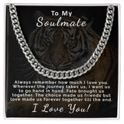 To My Soulmate | Cuban Link Chain