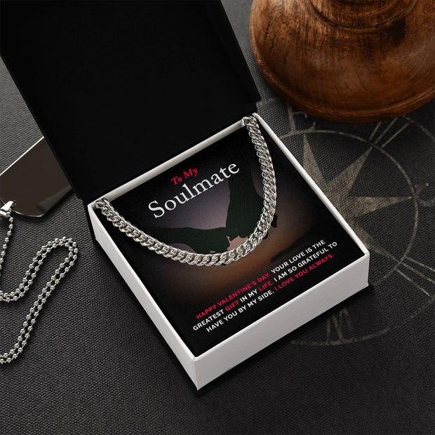 To My Soulmate | Cuban Link Chain