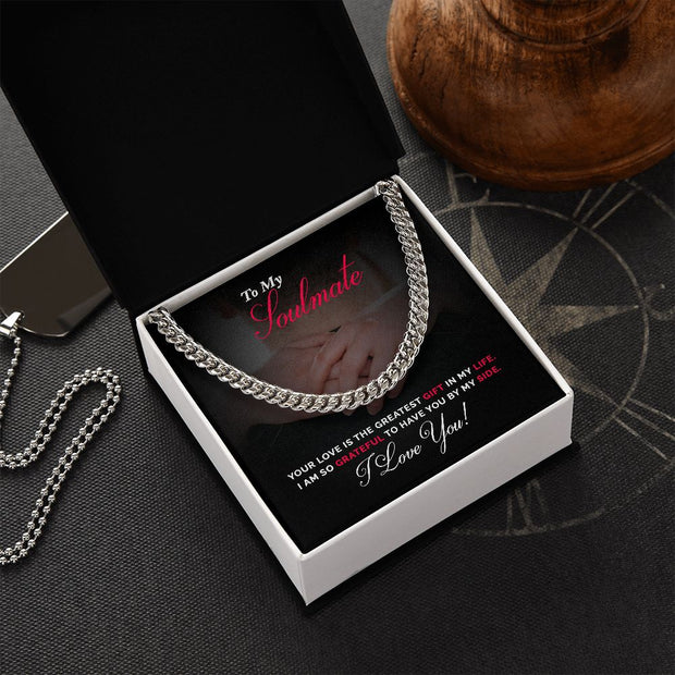 To My Soulmate Cuban Link Chain