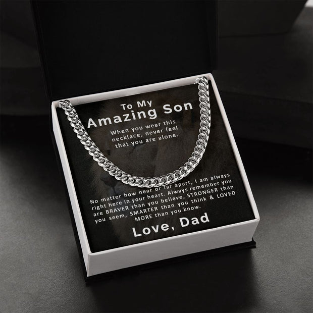 To My Amazing Son | From Dad | Cuban Link Chain