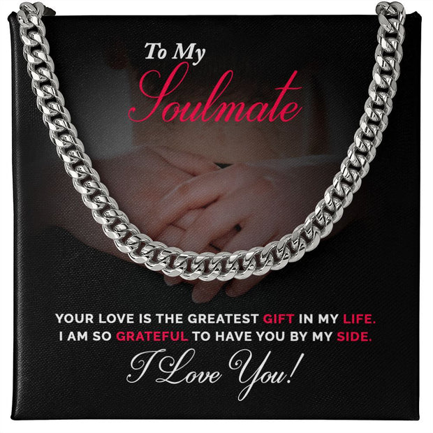 To My Soulmate Cuban Link Chain