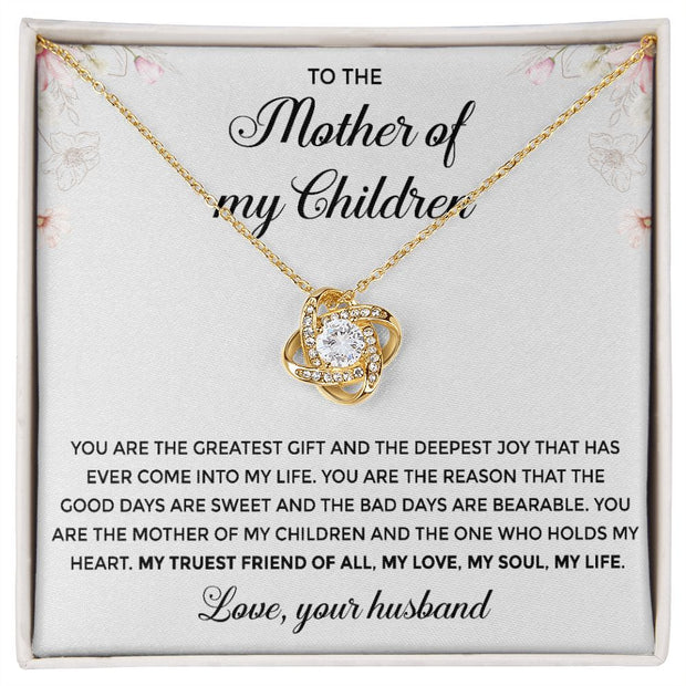 To The Mother of My Children | Love Knot Necklace| Mother's Day| Birthday