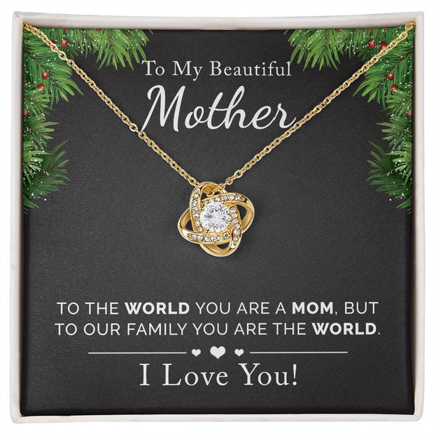 To My Beautiful Mother | Holiday Season | Love Knot Necklace