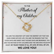 To the Mother of My Children| Love Knot Necklace| Mother's Day| Birthday Gift| Gift