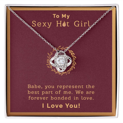 To My Sexy Hot Girl | Love Knot Necklace