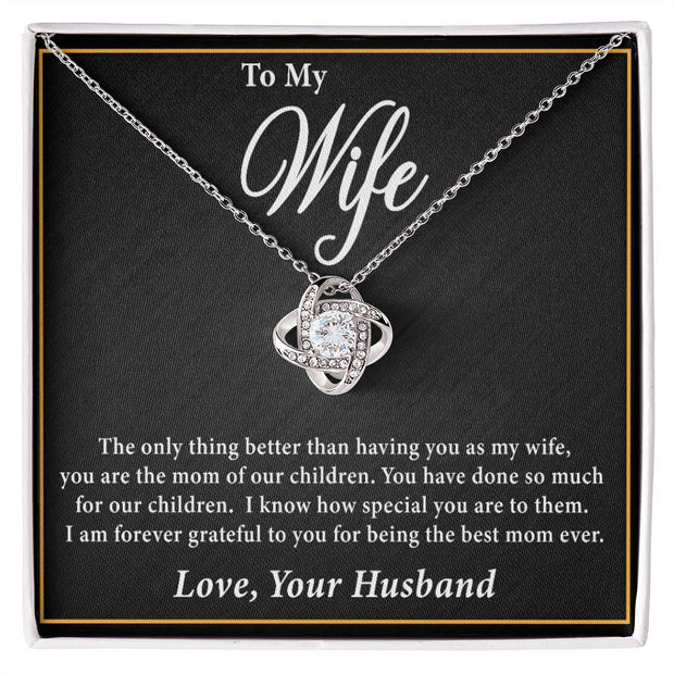 To My Wife | Love Knot Necklace Mother's Day | Birthday | Gift