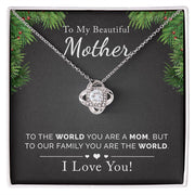 To My Beautiful Mother | Holiday Season | Love Knot Necklace