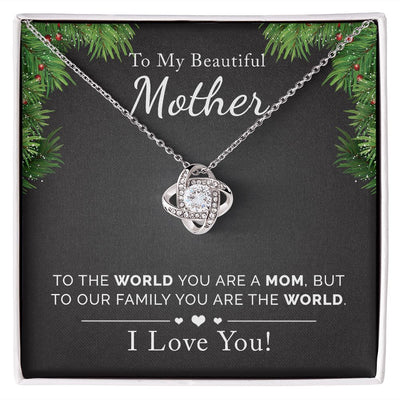 To My Beautiful Mother | Holiday Season | Love Knot Necklace
