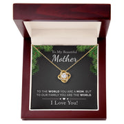 To My Beautiful Mother | Holiday Season | Love Knot Necklace