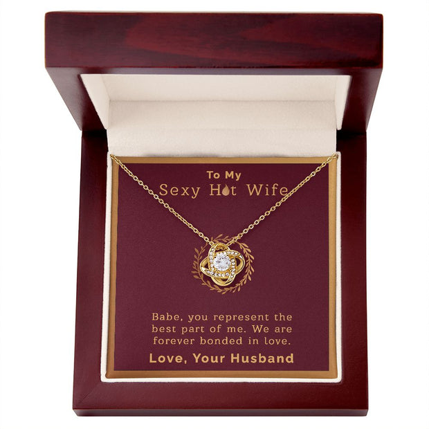To My Sexy Hot Wife | Love Knot Necklace