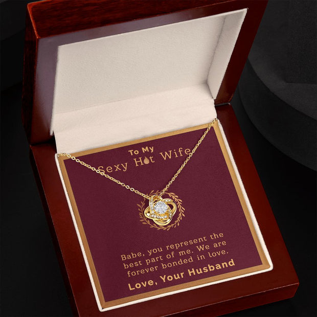 To My Sexy Hot Wife | Love Knot Necklace