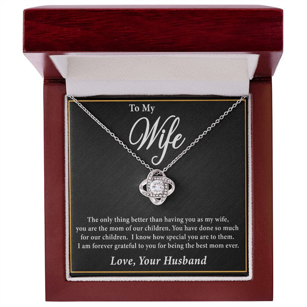 To My Wife | Love Knot Necklace Mother's Day | Birthday | Gift