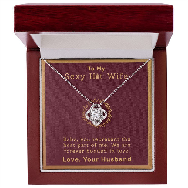 To My Sexy Hot Wife | Love Knot Necklace