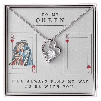 Forever Love Necklace- To My Queen