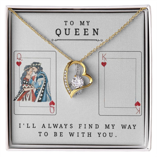 Forever Love Necklace- To My Queen